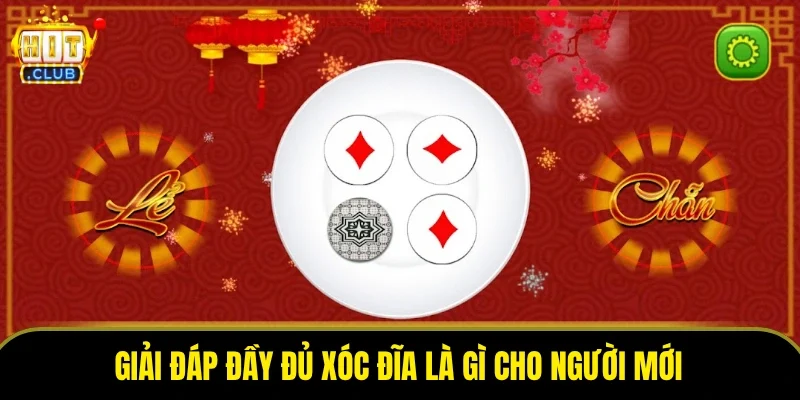 Giải đáp đầy đủ xóc đĩa là gì cho người mới