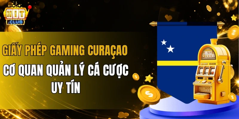 Giấy Phép Gaming Curaçao