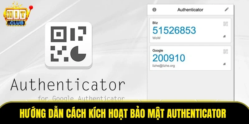 Hướng dẫn kích hoạt bảo mật Authenticator sau khi đăng ký