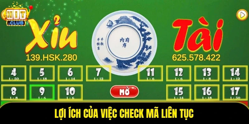 Lợi ích của việc check mã liên tục