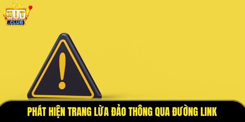 Phát hiện trang lừa đảo thông qua đường link